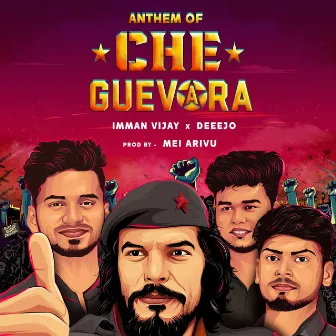 Anthem Of Che Guevara by Imman Vijay