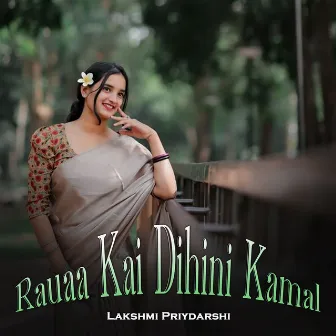 Rauaa Kai Dihini Kamal by 