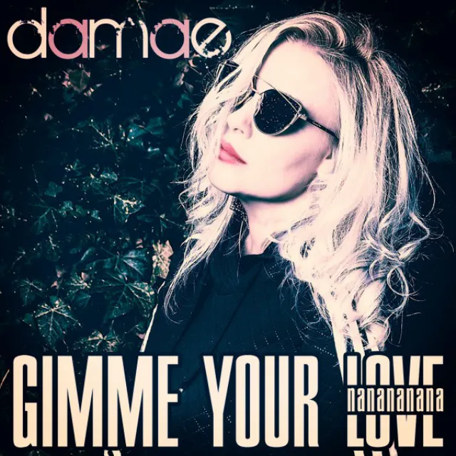 Gimme Your Love (Nanananana) - Radio Edit