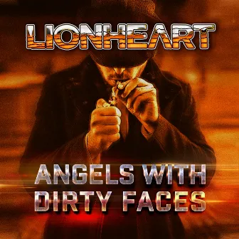 Angels with Dirty Faces by Lionheart