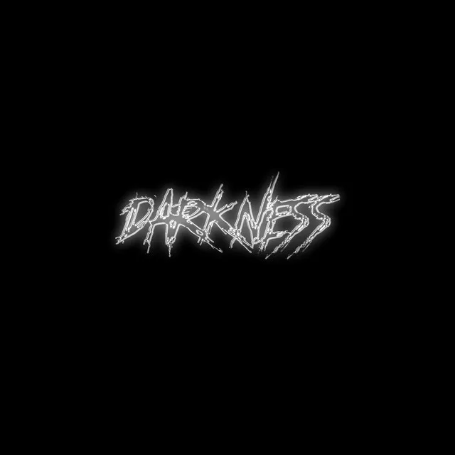 darkness