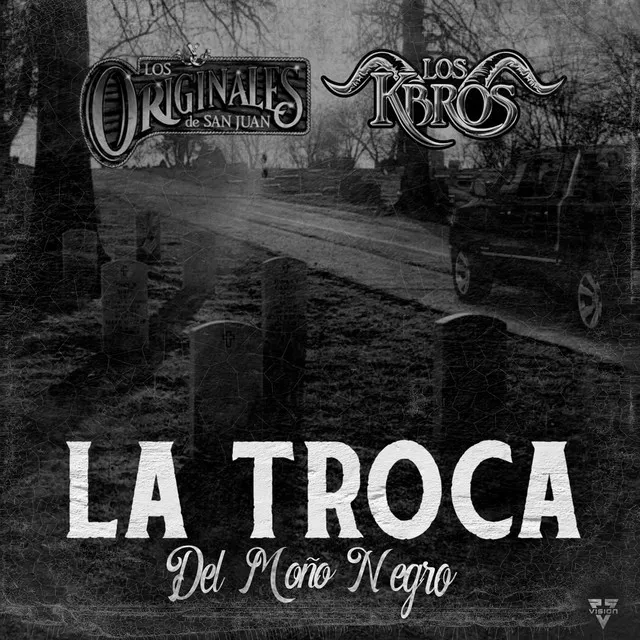 La Troca del Moño Negro - En Vivo