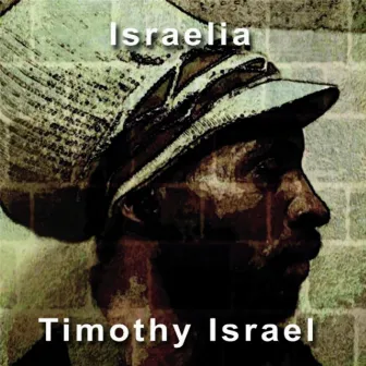 Israelia by Timothy Israel