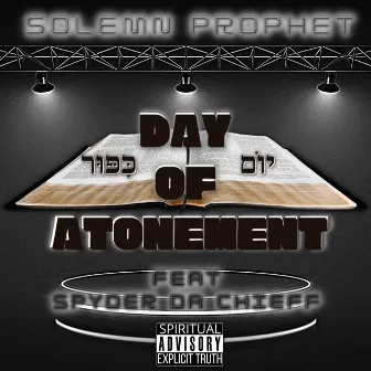 Day of Atonement by Solemn Prophet