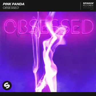 Obsessed by Pink Panda