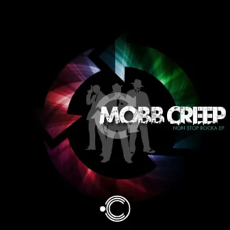 Non Stop Rocka by Mobb Creep