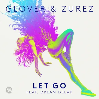 Let Go (Radio Edit) by Glover