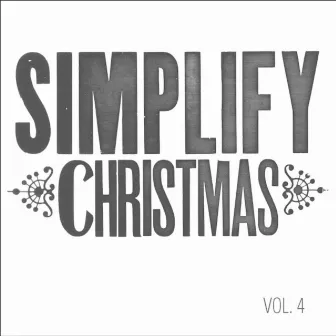 Vol. 4 by Simplify Christmas