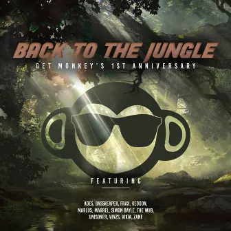 Back to the Jungle [Get Monkey's 1st Anniversary] by Get Monkey FAM