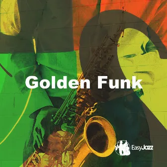 Golden Funk by Easy Jazz