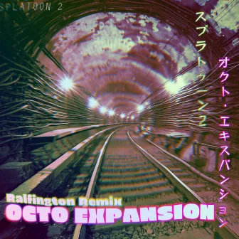 Octo Expansion (Remix) by Ralfington