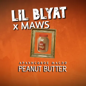 Peanut Butter by Maws