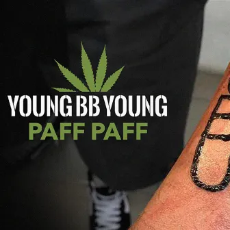 Paff Paff by Young BB Young