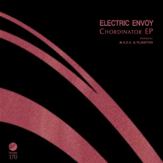 Chordinator EP by Electric Envoy