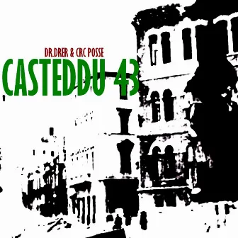 Casteddu 43 by Dr. Drer & Crc Posse