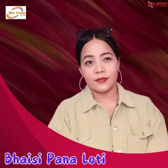 Bhaisi Pana Loti by Deepa Rokaya