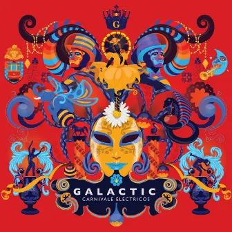 Carnivale Electricos by Galactic