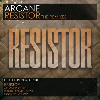 Resistor (Remixes) by Dj Arcane