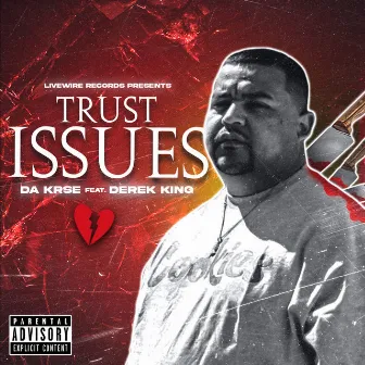 Trust Issues by Da Krse