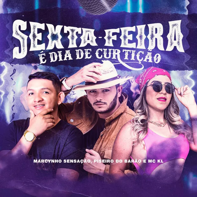 Sexta-Feira é Dia de Curtição