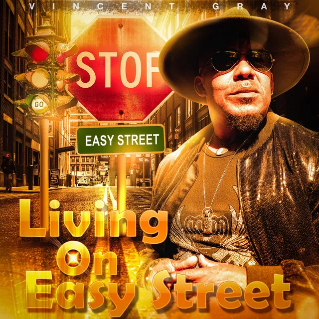 Living on Easy Street