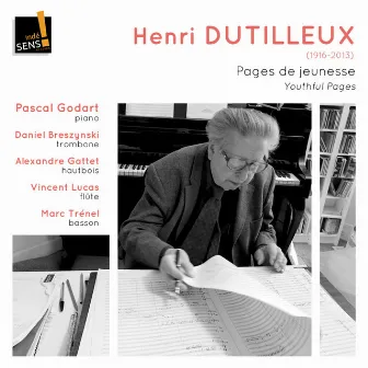 Dutilleux: Youthful Pages by Pascal Godart