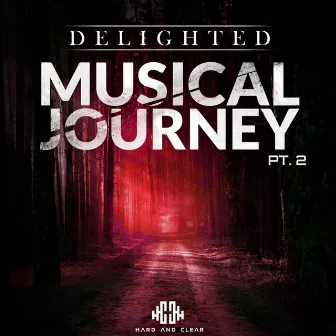 Musical Journey, Pt. 2 by Delighted