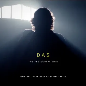 The Freedom Within - Das by Nabeel Zubair