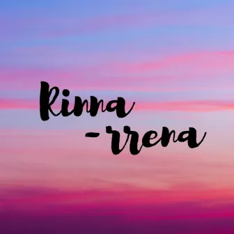 Rrena by Rinna