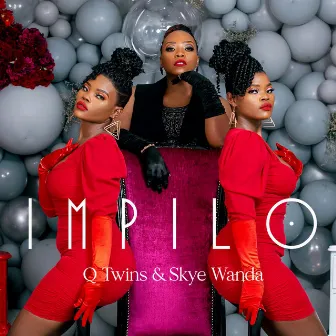 Impilo by Q Twins