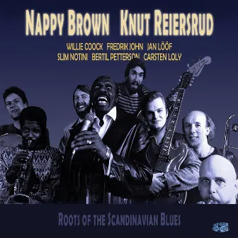 Roots of Scandinavian Blues by Nappy Brown