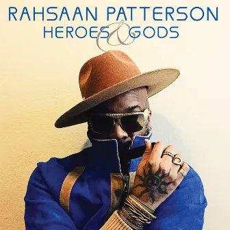 Heroes & Gods by Rahsaan Patterson