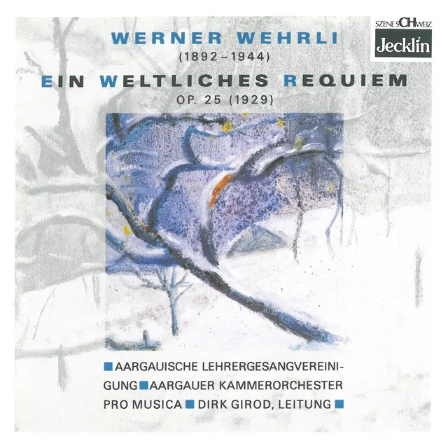 Werner Wehli: Ein weltliches Requiem, Op. 25