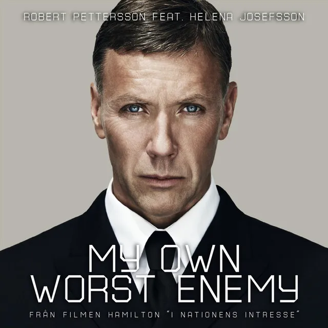 My own worst enemy (feat. Helena Josefsson) - Radio Version