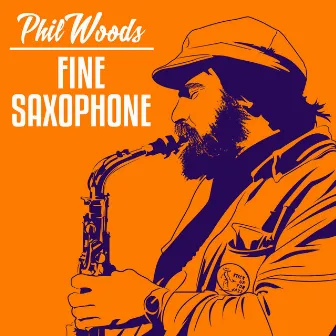 Fine Saxophone by Phil Woods Quintet