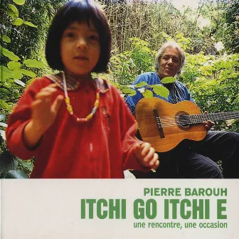 Itchi Go, Itchi E (Une rencontre, une occasion) by Pierre Barouh