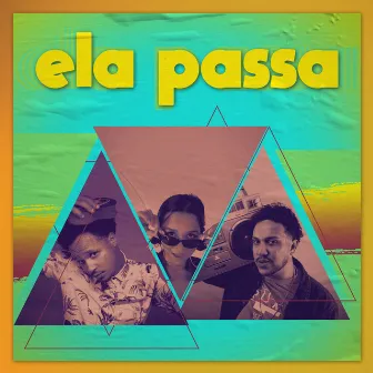 Ela Passa by Lenzi