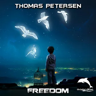 Freedom by Thomas Petersen