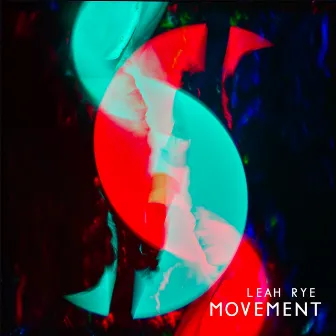 Movement by Leah Rye