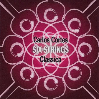 Six Strings by Carlos Cortes