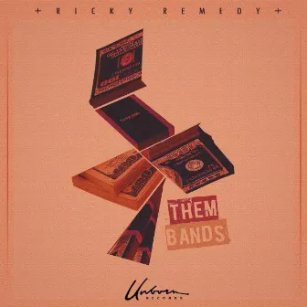 Them Bands by Ricky Remedy