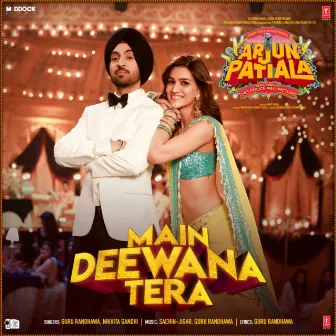 Main Deewana Tera (From 