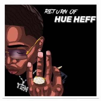 Return Of Hue Heff by GVO Yen