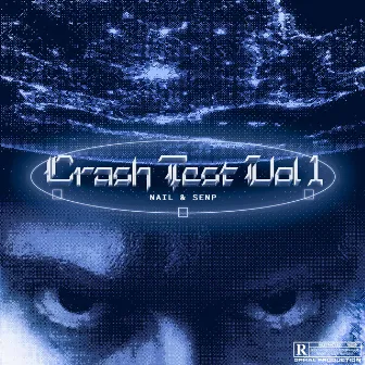 Crash Test, Vol. 1 by Naïl 5Phal