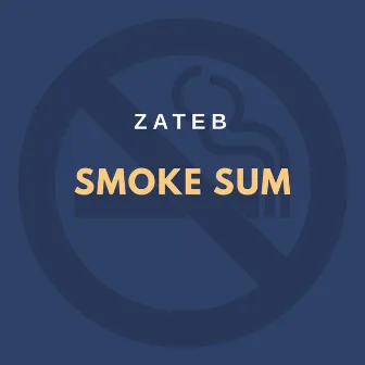 Smoke Sum by Zateb