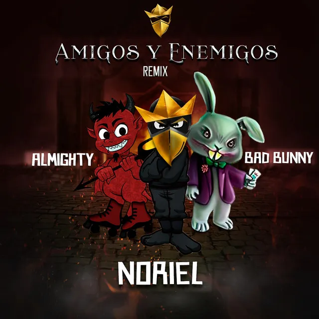 Amigos y Enemigos (feat. Bad Bunny & Almighty) - Remix