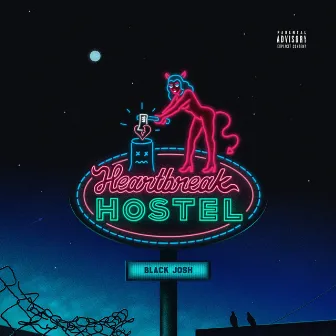 Heartbreak Hostel by Black Josh