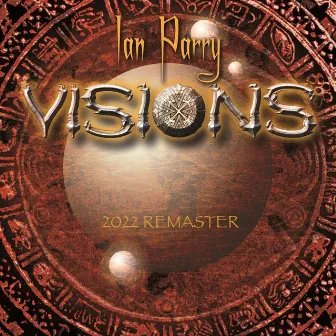 Visions (2022 Remaster) by Ian Parry