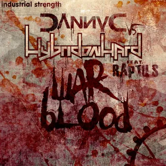 War Blood by Hybridonhard