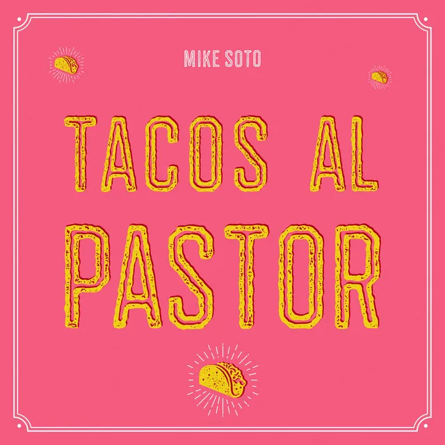 Tacos Al Pastor